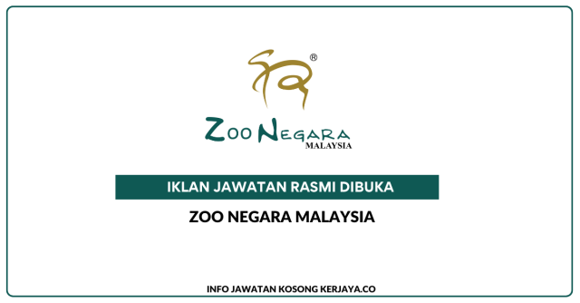 Zoo Negara Malaysia ~ Kekosongan Jawatan Assistant Officer of Human Resources