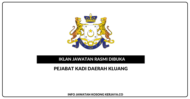 Pejabat Kadi Daerah Kluang ~ Kekosongan Jawatan Penyelia Al Quran