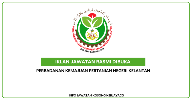 Perbadanan Kemajuan Pertanian Negeri Kelantan ~ Jawatan Kosong Pegawai Tadbir (Pengurus Projek) Gred 9