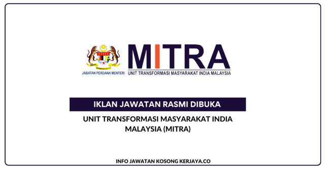 Unit Transformasi Masyarakat India Malaysia (MITRA) ~ Jawatan Kosong Pegawai Tadbir Gred N9 & Pegawai Tadbir Gred N12