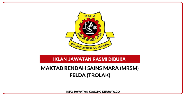 Maktab Rendah Sains MARA (MRSM) FELDA (Trolak) ~ Jawatan Kosong Pegawai Perkhidmatan Pendidikan YDG 41