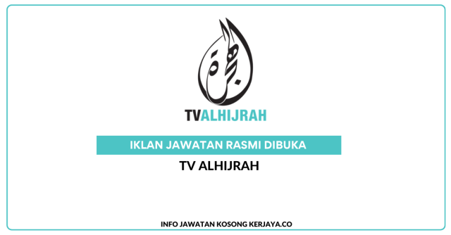 TV AlHijrah ~ Kekosongan Jawatan Jurutera Penyiaran Sistem Digital (MCR)