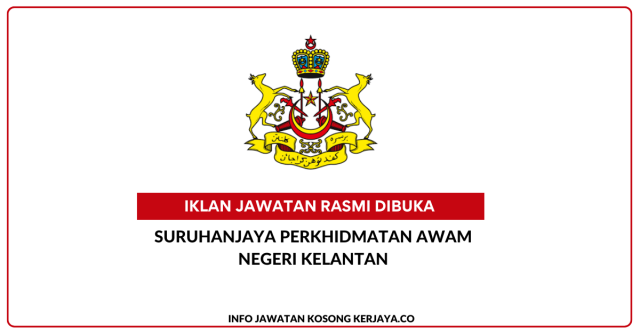 Perkhidmatan Awam Negeri Kelantan (SPN Kelantan) ~ Jawatan Kosong Pegawai Tadbir, Penolong Pegawai Tadbir, Penolong Pegawai Teknologi Maklumat, Pembantu Tadbir & Pelbagai Lagi Jawatan. Kelayakan SPM, STPM, Diploma & Ijazah Sarjana Muda Layak Buat Permohonan