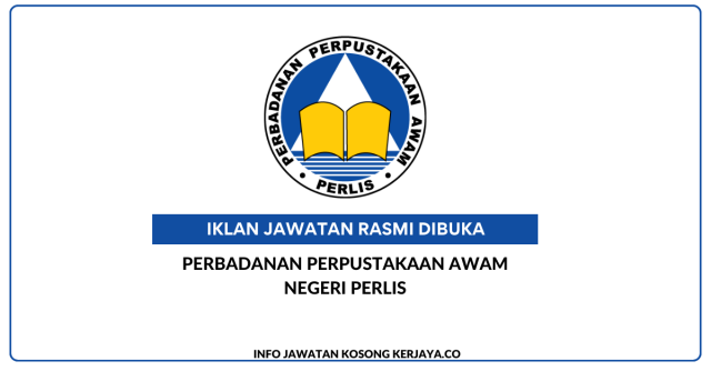 Perbadanan Perpustakaan Awam Negeri Perlis ~ Jawatan Kosong Pembantu Khidmat Am Gred H1
