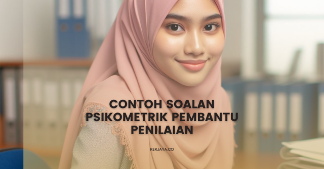 Contoh Soalan Psikometrik Pembantu Penilaian W19