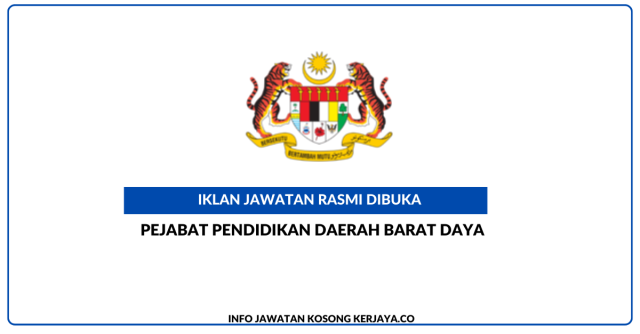 Pejabat Pendidikan Daerah Barat Daya ~ Jawatan Kosong Personel MySTEP Guru Ganti Sekolah Rendah & Menengah