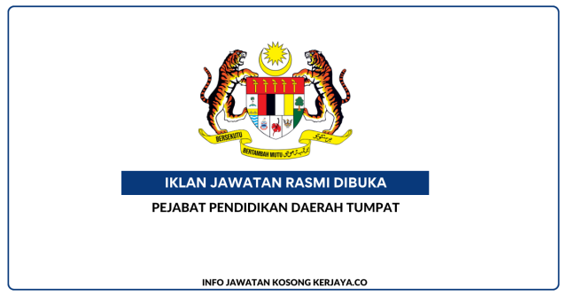 Pejabat Pendidikan Daerah Tumpat ~ Kekosongan Jawatan Guru Ganti Personel MySTEP