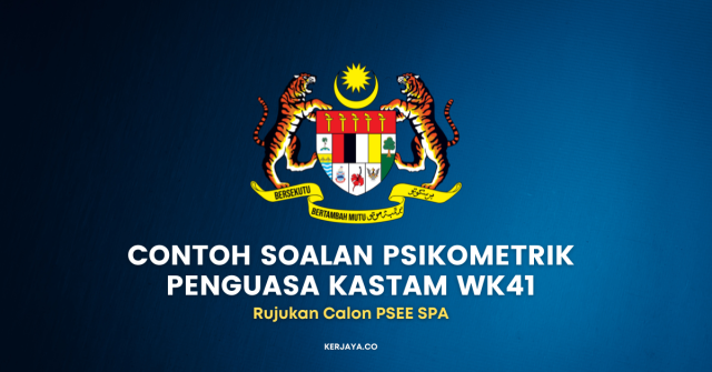 Contoh Soalan Psikometrik Penguasa Kastam WK41