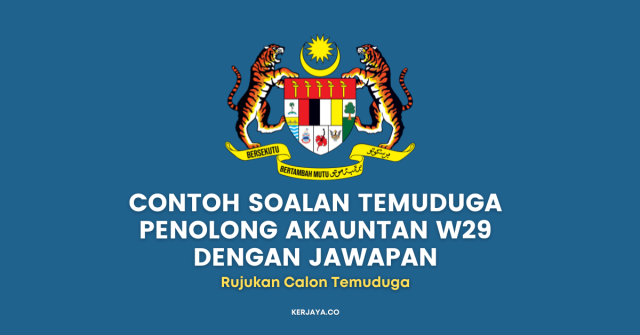 Contoh Soalan Temuduga Penolong Akauntan W29 Dengan Jawapan