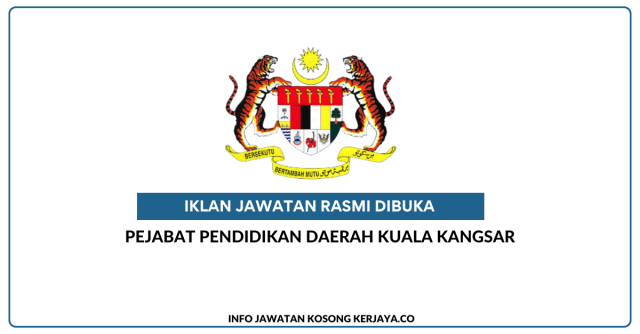 Pejabat Pendidikan Daerah Kuala Kangsar ~ Jawatan Kosong Pembantu Pengurusan Murid (PPM)