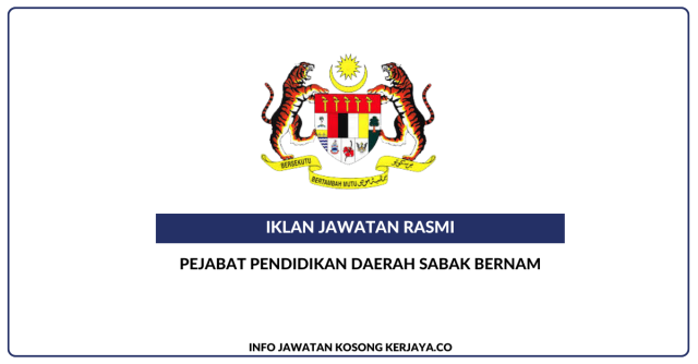Pejabat Pendidikan Daerah Sabak Bernam ~ Jawatan Kosong Personel MySTEP Pegawai Khidmat Pelanggan (PKP)