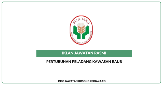 Pertubuhan Peladang Kawasan Raub ~ Kekosongan Jawatan Penyelia Projek