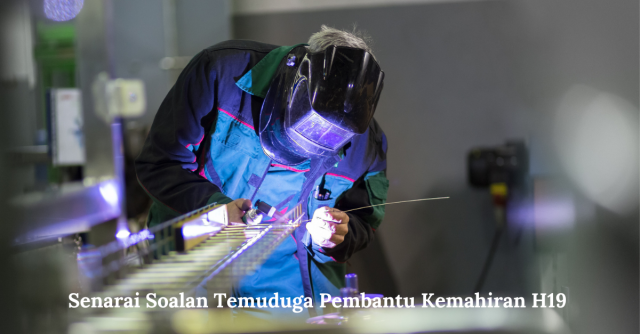 Contoh Soalan Temuduga Pembantu Kemahiran H19 Lengkap Dengan Jawapan