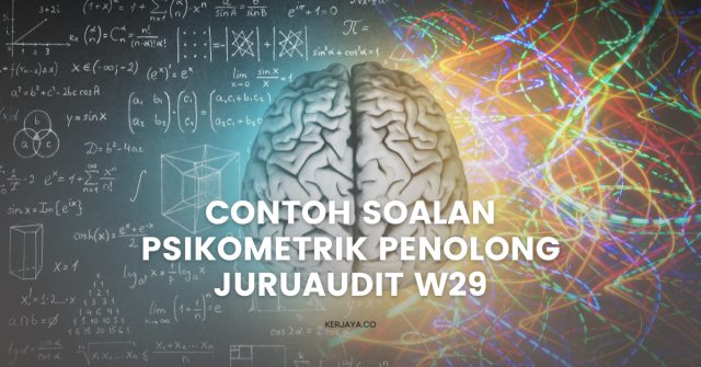 Contoh Soalan Psikometrik Penolong Juruaudit W29