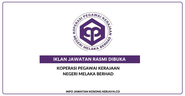 Koperasi Pegawai Kerajaan Negeri Melaka Berhad ~ Jawatan Kosong Pembantu Pejabat