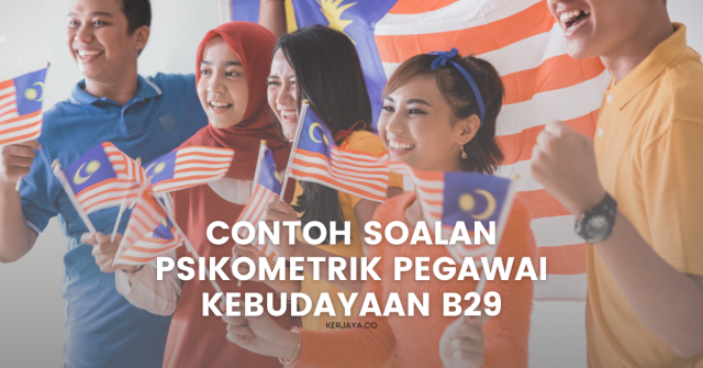 Contoh Soalan Psikometrik Pegawai Kebudayaan B29