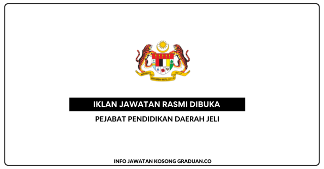 Pejabat Pendidikan Daerah Jeli ~ Kekosongan Jawatan Guru Ganti