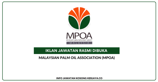 Malaysian Palm Oil Association (MPOA) ~ Jawatan Kosong Admin & Accounts Assistant