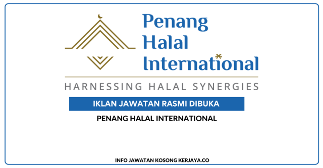 Penang Halal International ~ Jawatan Kosong Penolong Pengurus (Pemasaran & Acara) Gred N(P) 41