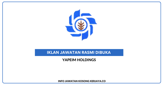 YAPEIM Holdings ~ Jawatan Kosong Pegawai Komunikasi Strategik