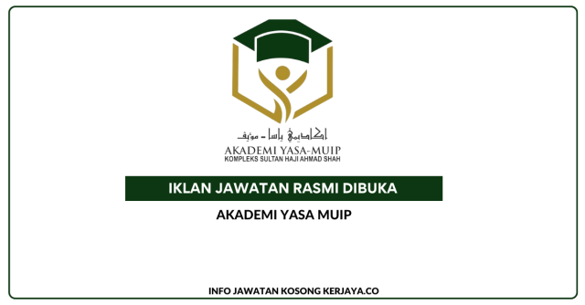 Akademi YASA MUIP ~ Kekosongan Jawatan Pembantu Penyediaan Makanan Gred YM1