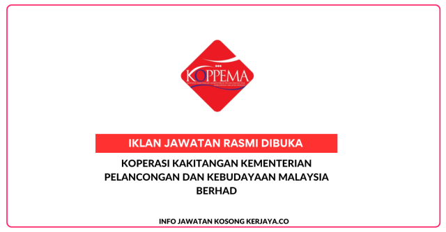 Koperasi Kakitangan Kementerian Pelancongan Dan Kebudayaan Malaysia Berhad ~ Jawatan Kosong Kerani Pembiayaan Dan Keanggotaan
