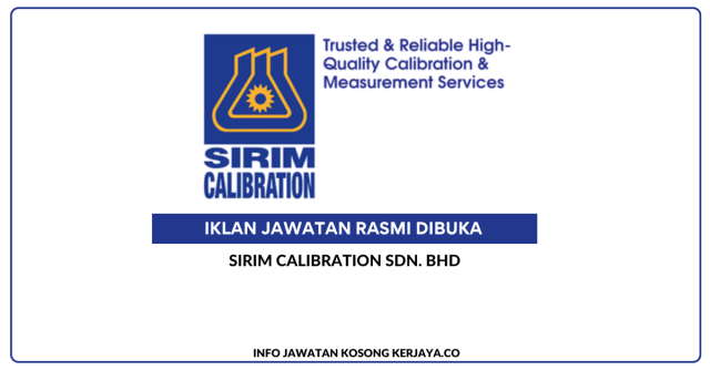 SIRIM Calibration Sdn. Bhd. ~ Kekosongan Jawatan Head (QOSHE), Juruteknik, Senior Executive (QOSHE) & Senior Executive (Sales)