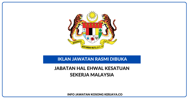 Jabatan Hal Ehwal Kesatuan Sekerja Malaysia ~ Jawatan Kosong Personel MySTEP