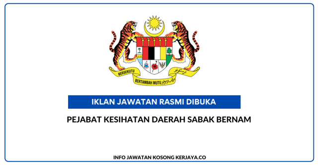 Pejabat Kesihatan Daerah Sabak Bernam ~ Kekosongan Jawatan Personel MySTEP Setaraf Ijazah Sarjana Muda