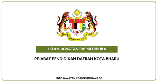 Pejabat Pendidikan Daerah Kota Bharu ~ Kekosongan Jawatan Personel MySTEP Pembantu Tadbir & Personel MySTEP Guru Ganti
