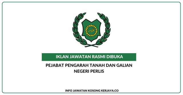 Pejabat Pengarah Tanah Dan Galian Negeri Perlis ~ Kekosongan Jawatan Personel MySTEP