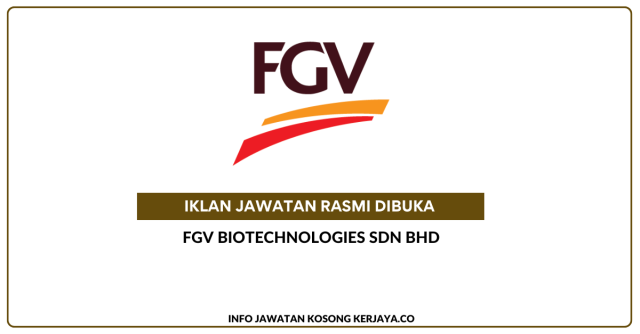 FGV Biotechnologies Sdn Bhd ~ Kekosongan Jawatan Project Engineer