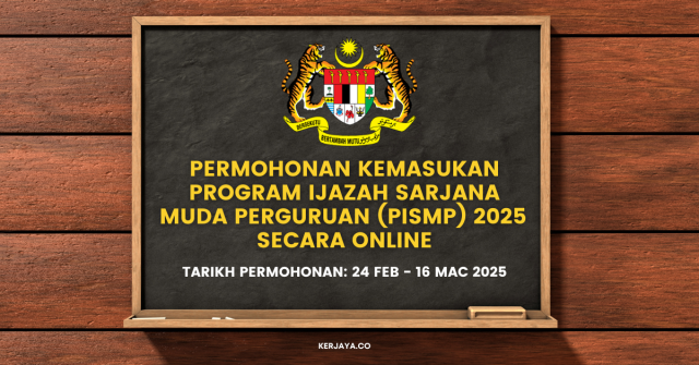 Permohonan Kemasukan Program Ijazah Sarjana Muda Perguruan (PISMP) 2025 Secara Online