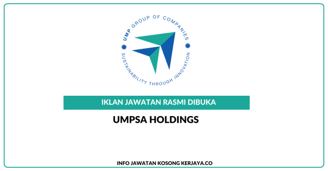 UMPSA Holding Sdn Bhd ~ Kekosongan Jawatan  Executive, People Development