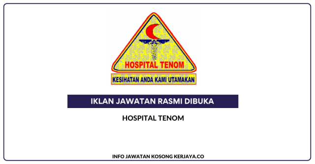 Hospital Tenom ~ Kekosongan Jawatan Personel MySTEP
