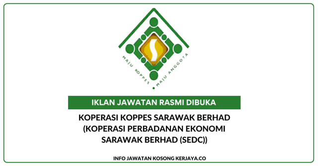 Koperasi KOPPES Sarawak Berhad (Koperasi Perbadanan Ekonomi Sarawak Berhad (SEDC)) ~ Jawatan Kosong Eksekutif Akaun/Recovery