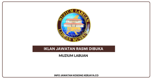 Muzium Labuan ~ Kekosongan Jawatan Personel MySTEP Pereka