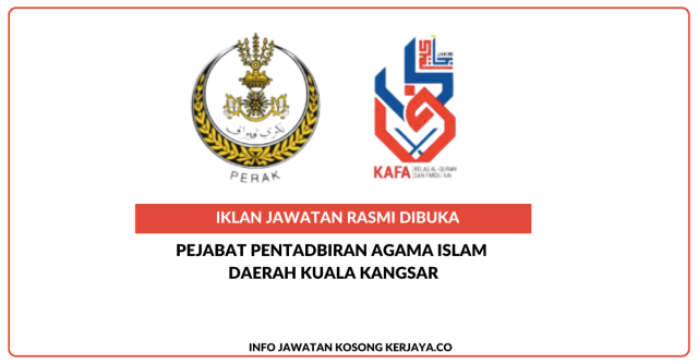 Pejabat Pentadbiran Agama Islam Daerah Kuala Kangsar ~ Jawatan Kosong Guru KAFA