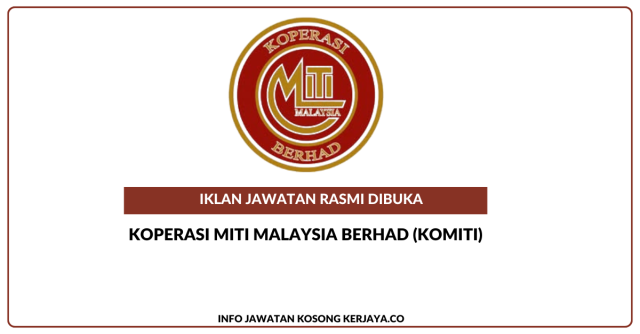 Koperasi MITI Malaysia Berhad ~ Jawatan Kosong Pengurus, Eksekutif Pentadbiran & Pembantu Tadbir