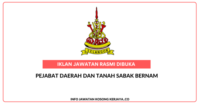 Pejabat Daerah Dan Tanah Sabak Bernam ~ Jawatan Kosong Personel MySTEP Pembantu Tadbir