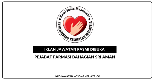 Pejabat Farmasi Bahagian Sri Aman ~ Kekosongan Jawatan Pembantu Khidmat Am Gred H1