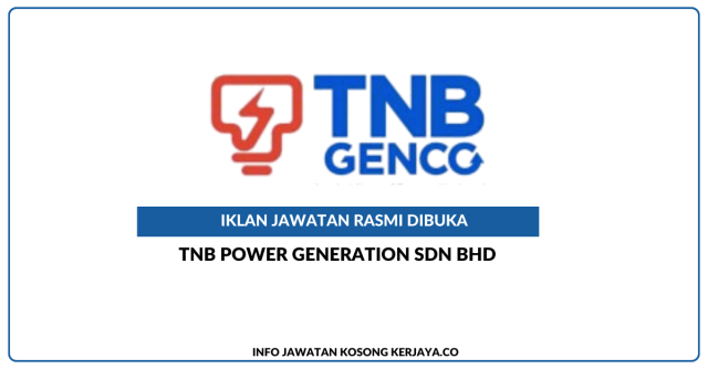 TNB Power Generation Sdn Bhd ~ Kekosongan Jawatan Senior Assistant Technician Gred KT07
