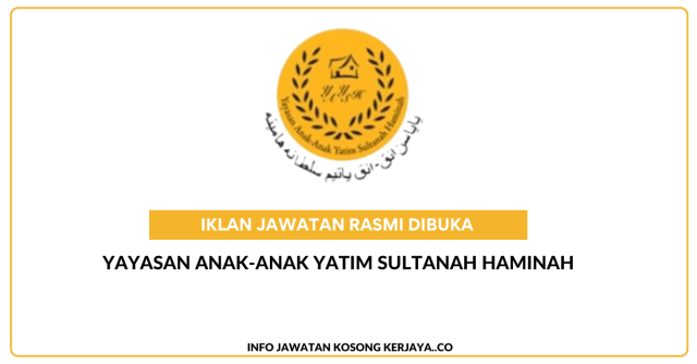 Yayasan Anak-Anak Yatim Sultanah Haminah ~ Jawatan Kosong Driver