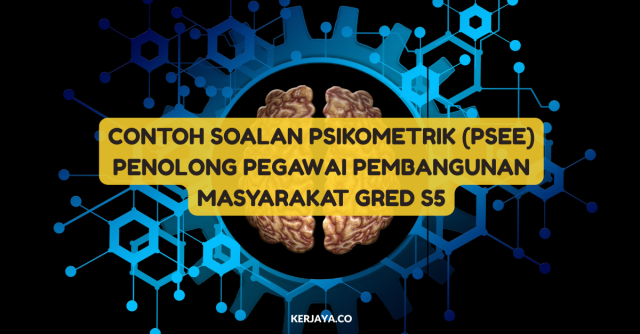 Contoh Soalan Psikometrik Penolong Pegawai Pembangunan Masyarakat S5