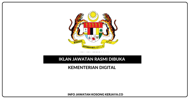 Kementerian Digital ~ Kekosongan Jawatan Penolong Setiausaha