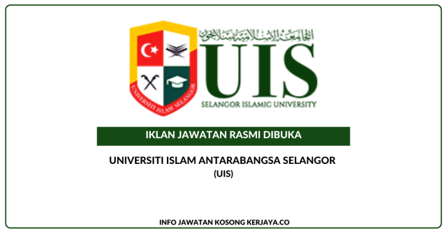 Universiti Islam Antarabangsa Selangor (UIS) ~ Jawatan Kosong Pembantu Pengawas Peperiksaan