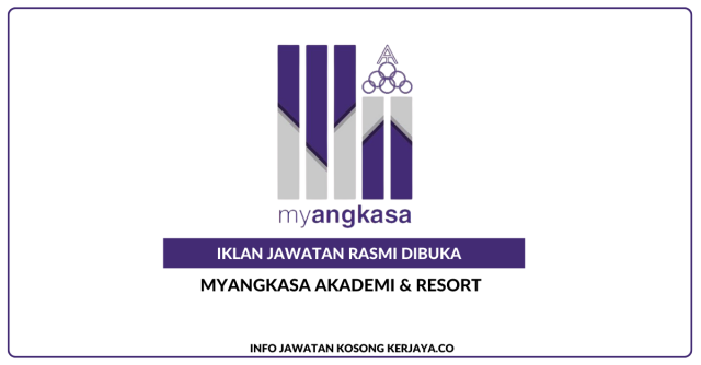 MyAngkasa Akademi & Resort ~ Kekosongan Jawatan Pengurus