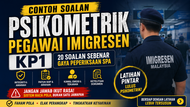 Contoh Soalan Ujian Psikometrik Pegawai Imigresen KP1
