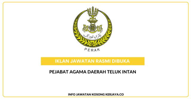 Pejabat Agama Daerah Teluk Intan ~ Kekosongan Jawatan Guru Agama Dakwah
