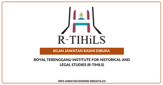 Royal Terengganu Institute for Historical and Legal Studies (R-TIHiLS) ~ Jawatan Kosong Penolong Pegawai Teknologi Maklumat